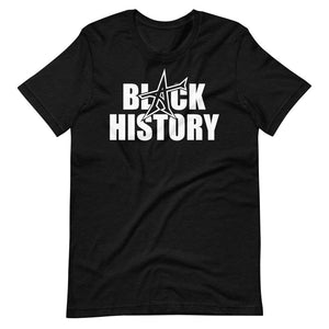 "BLACK HISTORY" Short-Sleeve Unisex T-Shirt (white print)